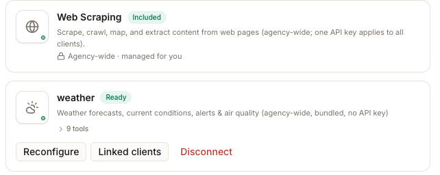 Two capability cards: Web Scraping marked Included and agency-wide, and weather marked Ready with Reconfigure, Linked clients and Disconnect