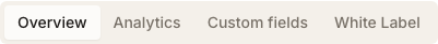 The native client workspace tabs for Overview, Analytics, Custom fields, and White Label