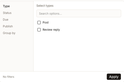 The Other Filters panel with Type, Status, Due, Publish and Group by down the left, the Type pane open on Post and Review reply checkboxes, and No filters beside an Apply button